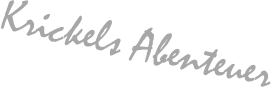 Krickels Abenteuer
